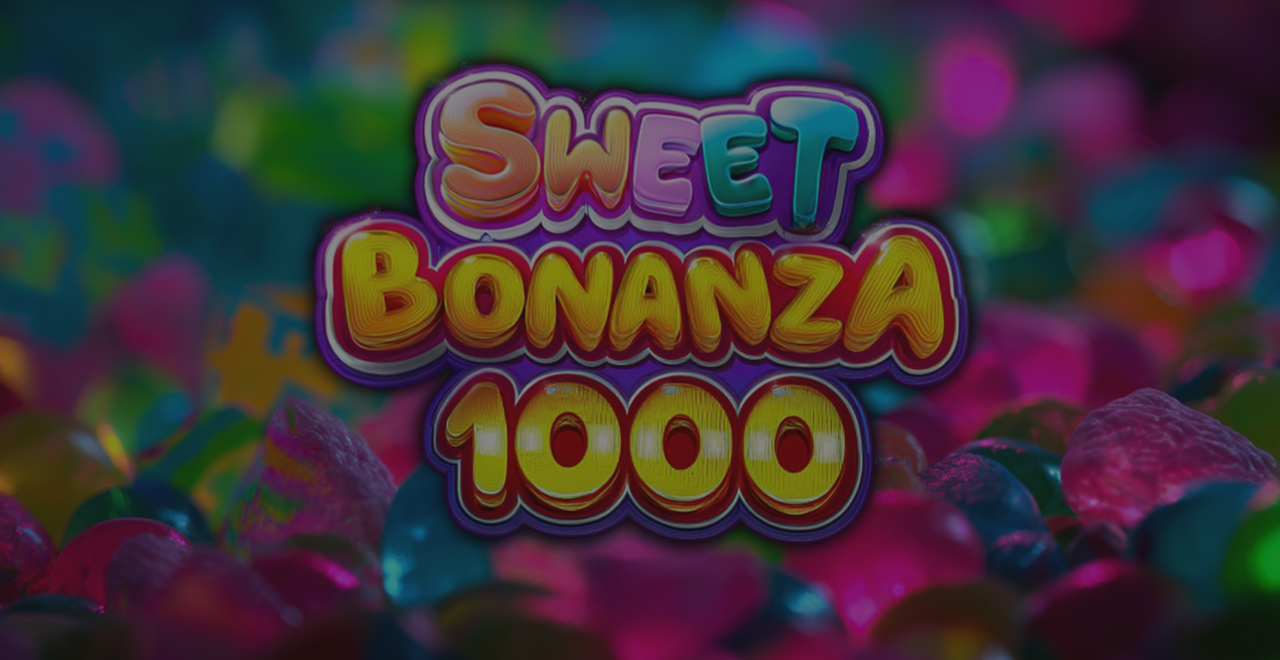 Sweet Bonanza 1000